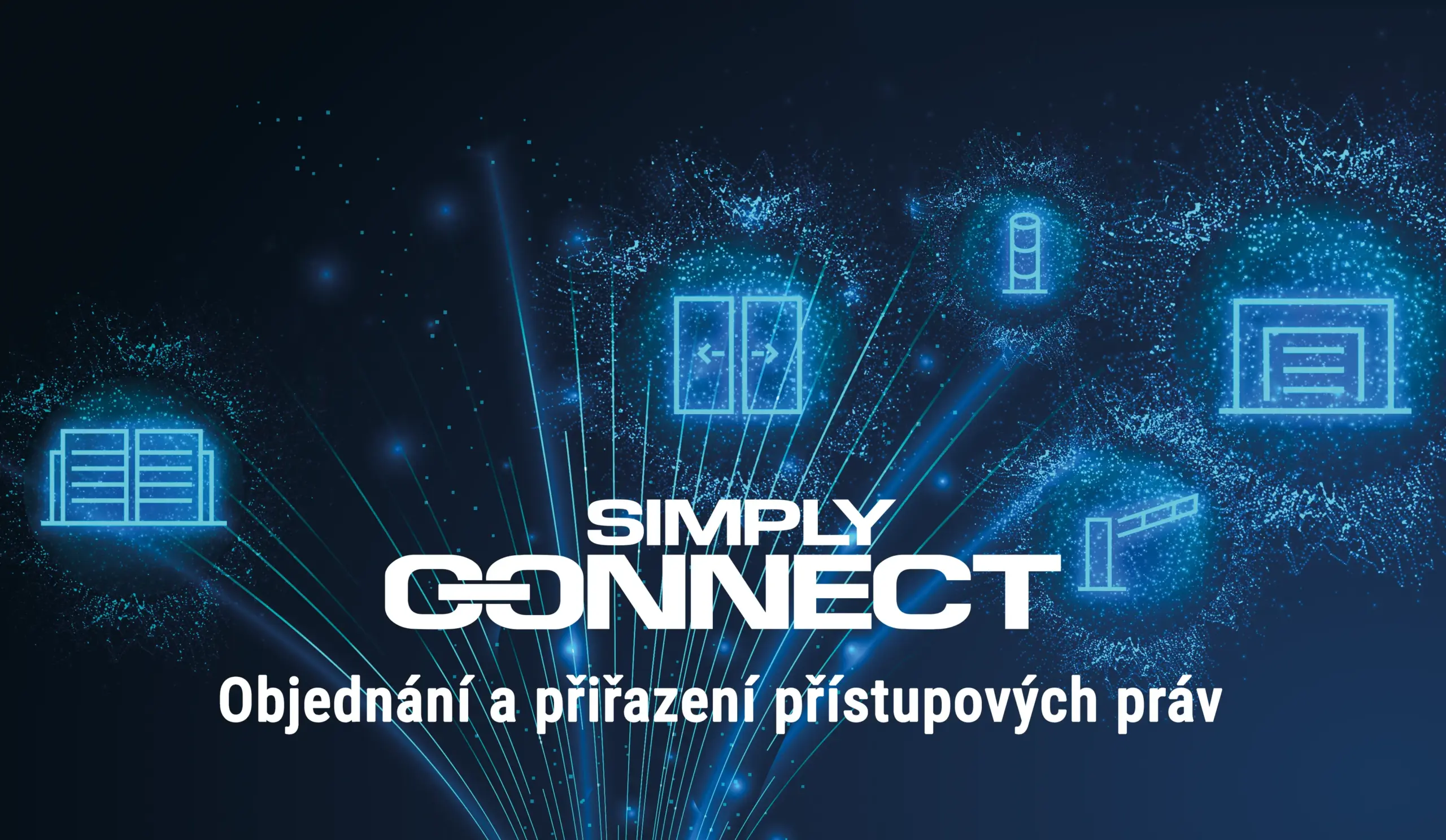 Objednání a přiřazení přístupových práv v aplikaci FAAC Simple Connect Pro